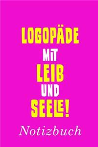 Logopäde Mit Leib Und Seele Notizbuch