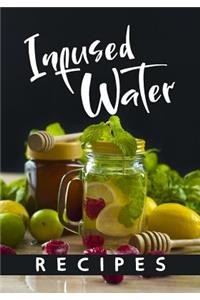 Infused Water Recipes