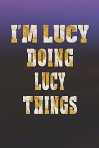 I'm Lucy Doing Lucy Things