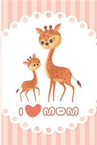 I Love Mom