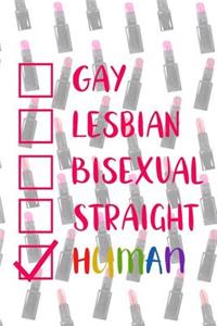 Gay Lesbian Bisexual Straight Human