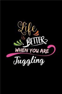 Life Is Better When You Are Juggling
