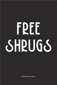 Free Shrugs