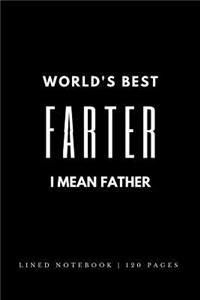 World's Best Farter - I mean Father
