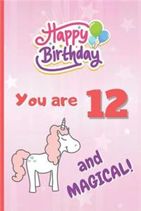 You Are 12 and Magical!