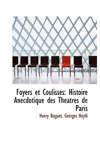 Foyers Et Coulisses