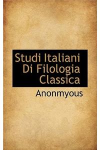 Studi Italiani Di Filologia Classica