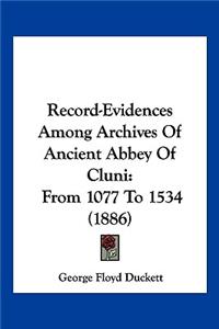Record-Evidences Among Archives Of Ancient Abbey Of Cluni