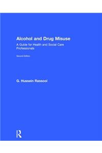 Alcohol and Drug Misuse