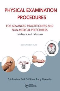 Physical Examination Procedures for Advanced Practitioners and Non-Medical Prescribers