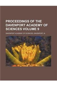 Proceedings of the Davenport Academy of Sciences Volume 9