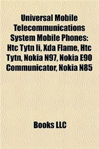 Universal Mobile Telecommunications System Mobile Phones