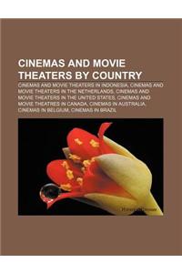 Cinemas and Movie Theaters by Country