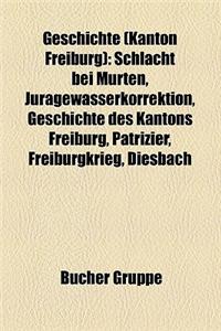 Geschichte (Kanton Freiburg)
