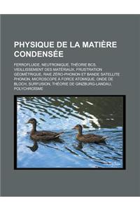 Physique de La Matiere Condensee