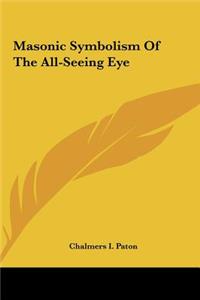 Masonic Symbolism of the All-Seeing Eye