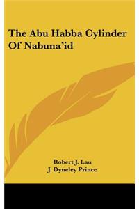 The Abu Habba Cylinder of Nabuna'id