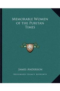 Memorable Women of the Puritan Times