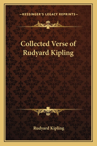 Collected Verse of Rudyard Kipling