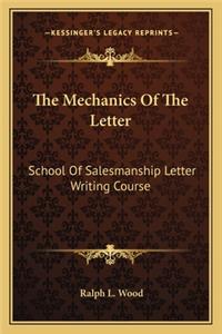 Mechanics of the Letter