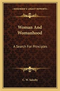 Woman and Womanhood