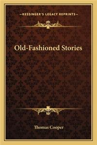 Old-Fashioned Stories