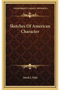 Sketches of American Character