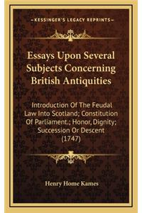 Essays Upon Several Subjects Concerning British Antiquities