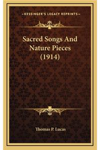Sacred Songs and Nature Pieces (1914)