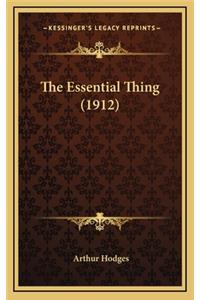 The Essential Thing (1912)