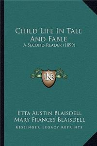 Child Life in Tale and Fable