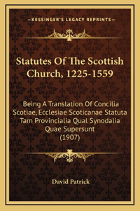 Statutes of the Scottish Church, 1225-1559