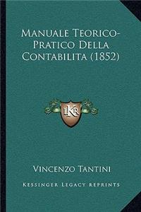 Manuale Teorico-Pratico Della Contabilita (1852)