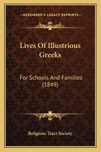 Lives Of Illustrious Greeks