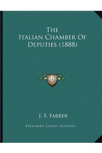 The Italian Chamber Of Deputies (1888)