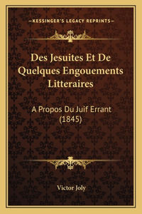 Des Jesuites Et De Quelques Engouements Litteraires