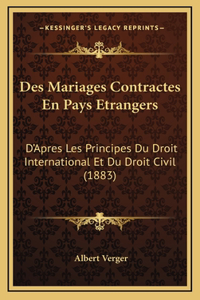 Des Mariages Contractes En Pays Etrangers