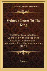 Sydney's Letter To The King