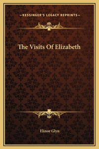 The Visits Of Elizabeth