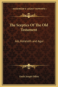 The Sceptics Of The Old Testament