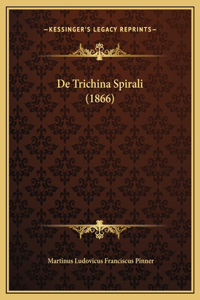 De Trichina Spirali (1866)