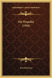 Der Propeller (1918)