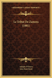 Le Tribut De Zamora (1881)