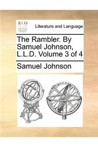 The Rambler. by Samuel Johnson, L.L.D. Volume 3 of 4