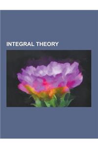 Integral Theory