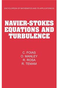 Navier Stokes Equations and Turbulence. Encyclopedia of Mathematics and Its Applications 83