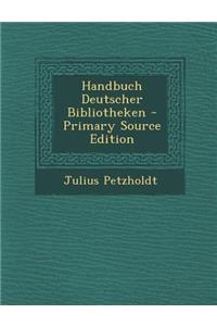 Handbuch Deutscher Bibliotheken