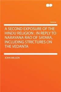 A Second Exposure of the Hindu Religion