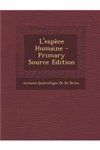 L'Espece Humaine