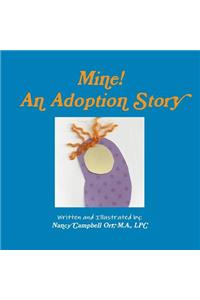 Mine! An Adoption Story